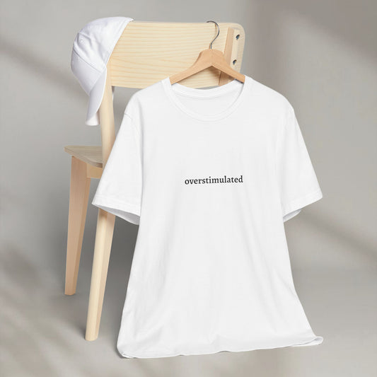 Overstimulated Jersey Short Sleeve Tee