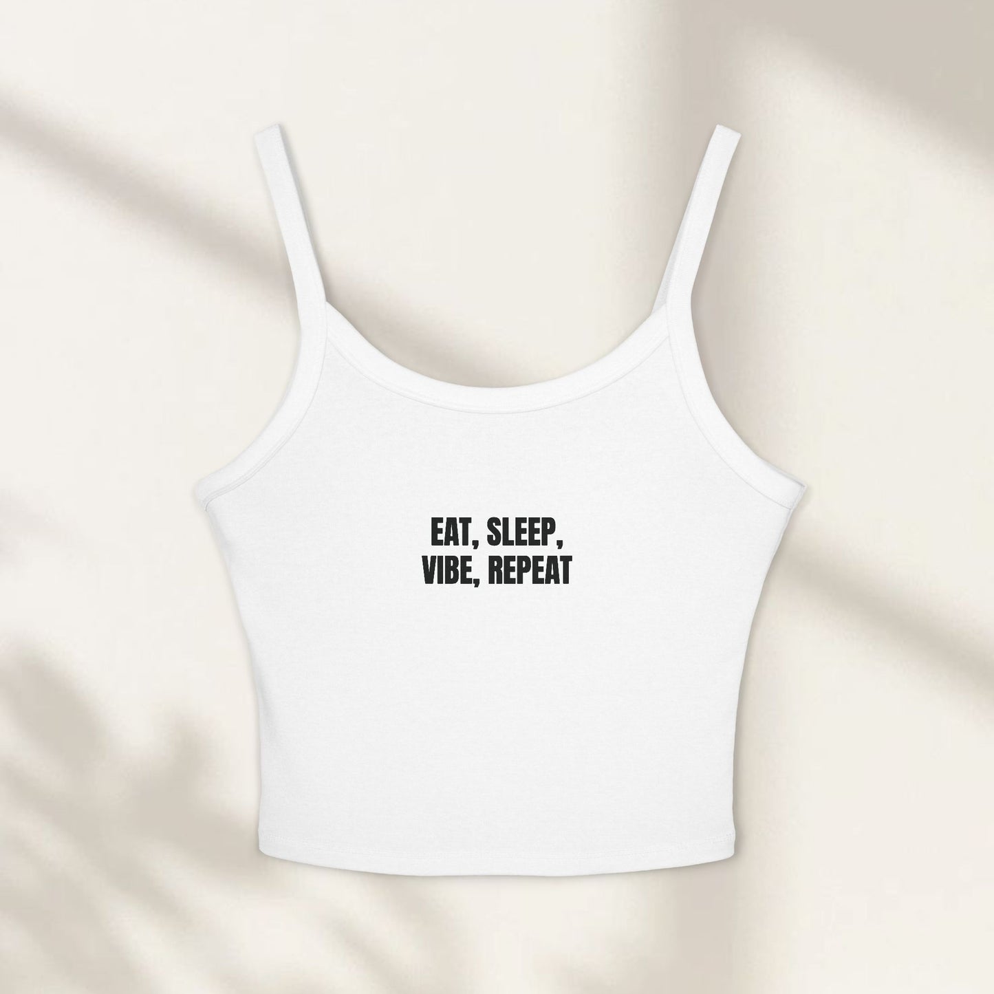 Eat, Sleep, Vibe, Repeat Cami Top