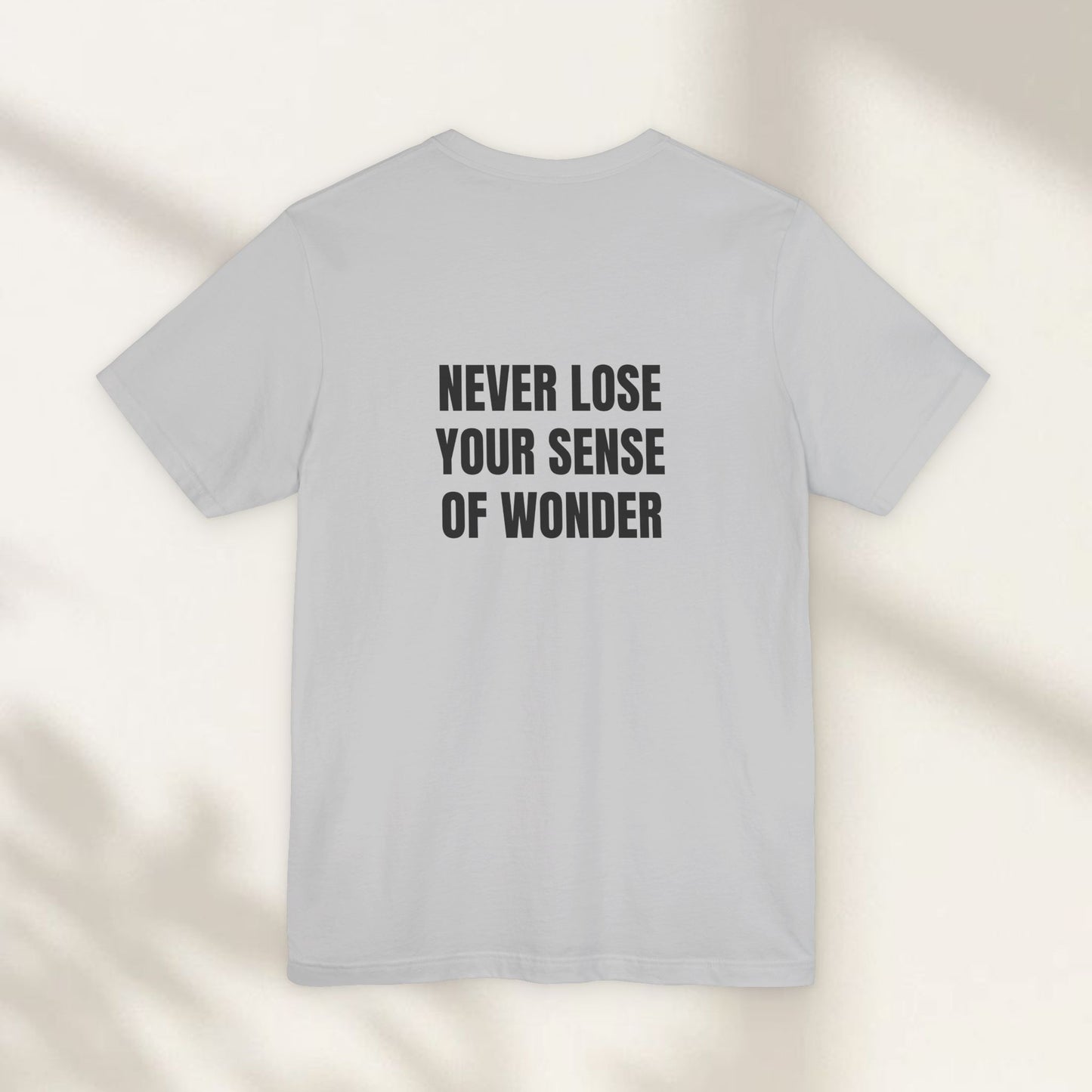 Never Lose Your Sense of Wonder Jersey Tee