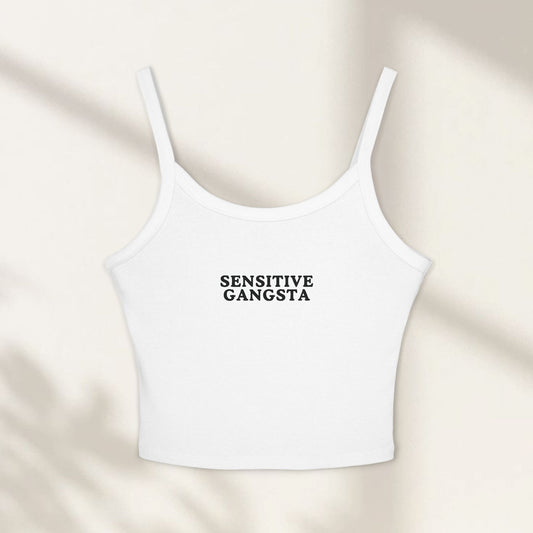 Sensitive Gangsta Cami Top