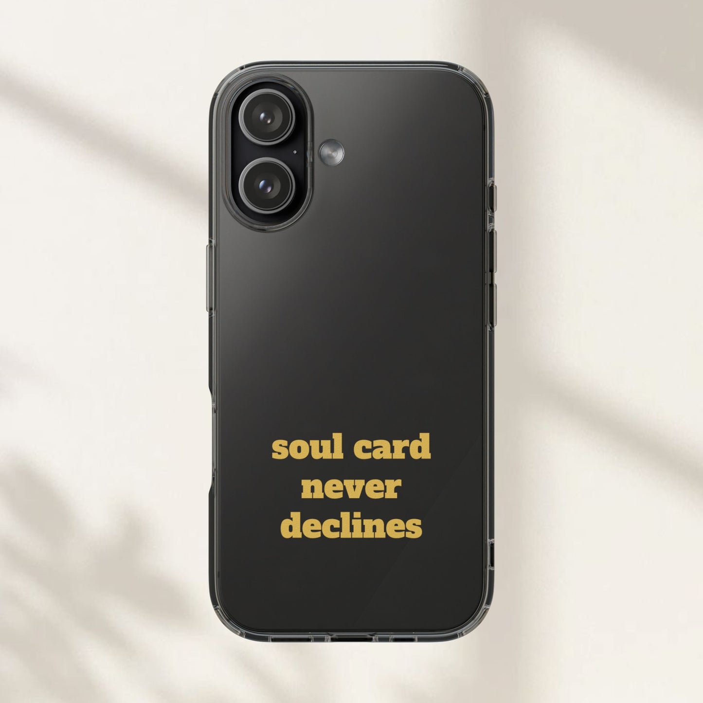 Soul Card Never Declines Clear Impact-Resistant Phone Case
