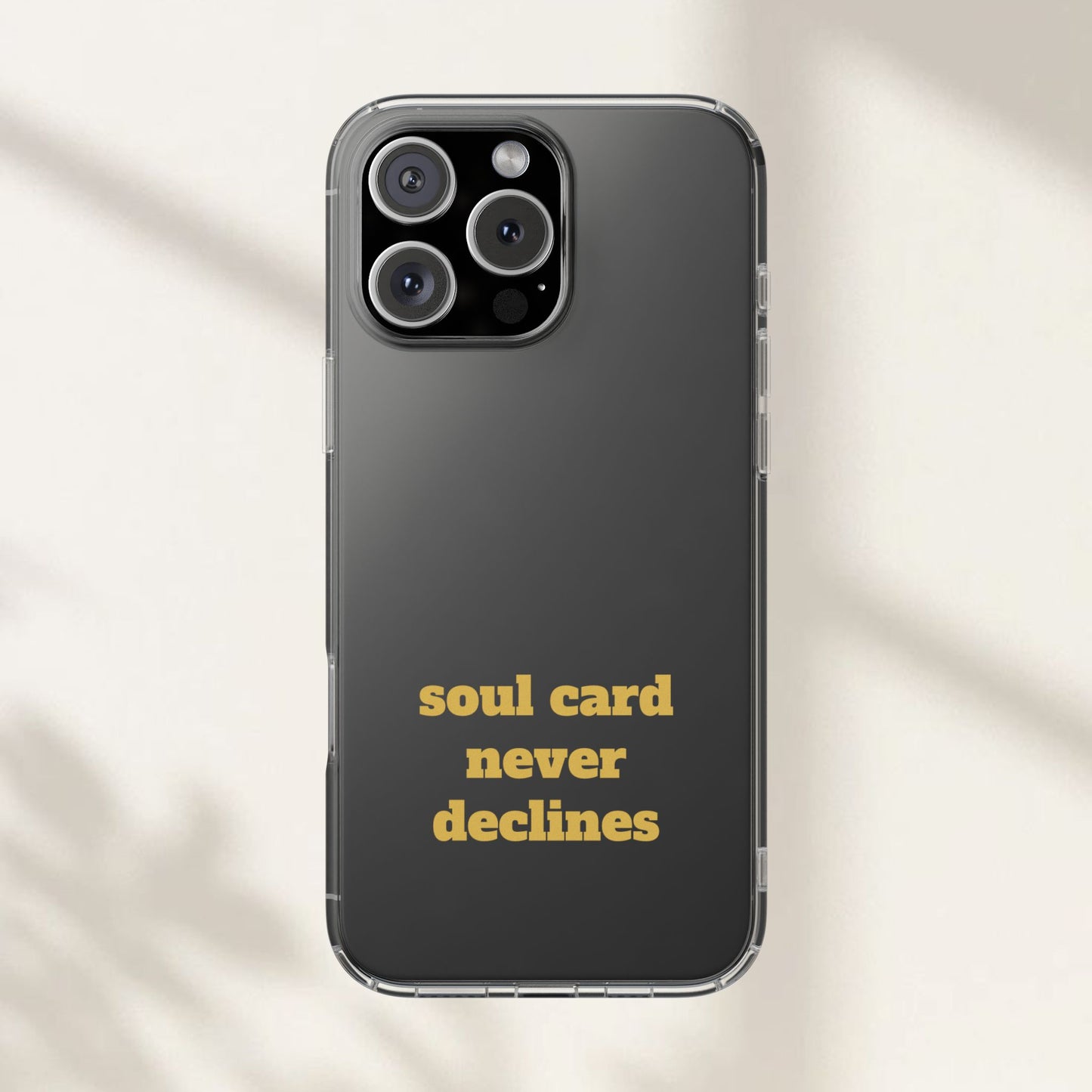 Soul Card Never Declines Clear Impact-Resistant Phone Case