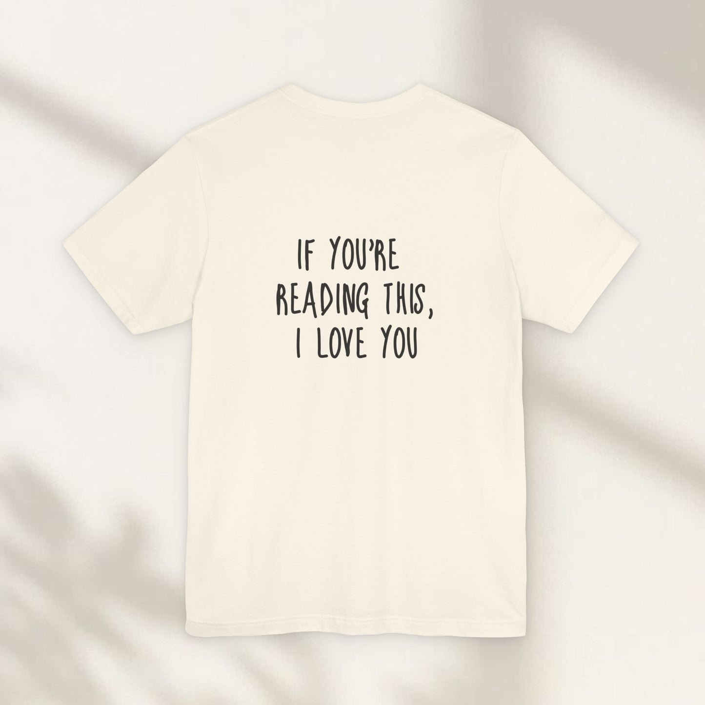 If You're Reading This, I Love You Jersey Tee