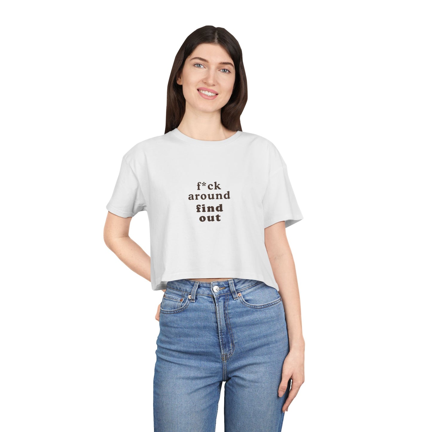 F*ck Around Find Out Crop Top