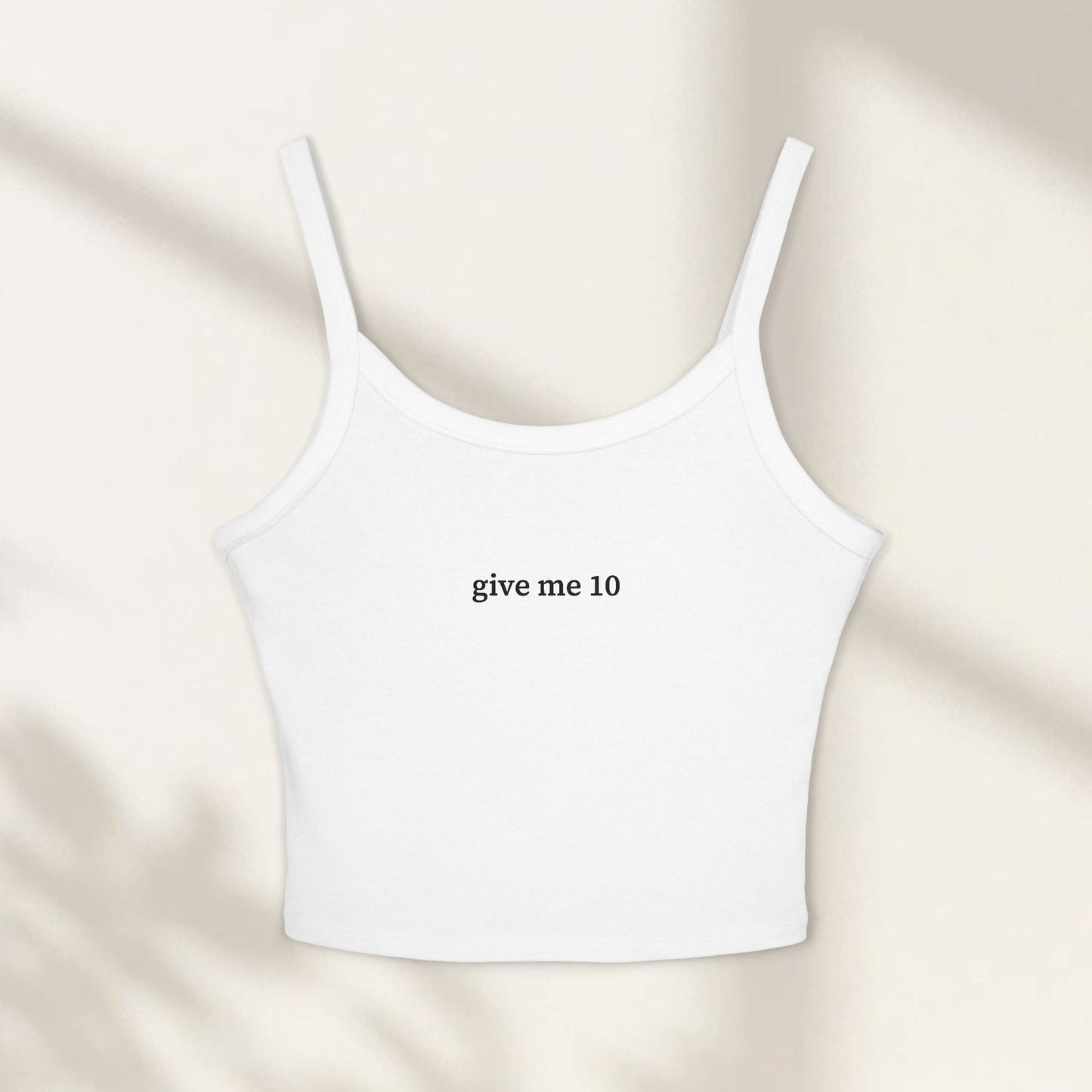 Give Me 10 Cami Top
