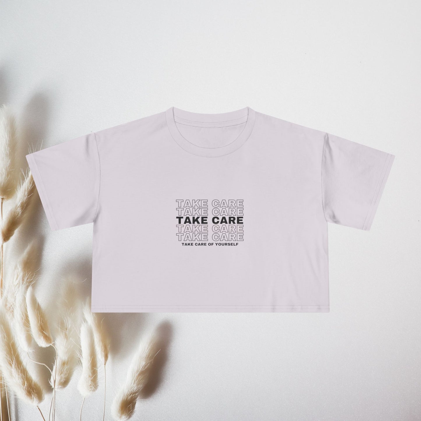 Take Care Of Yourself Crop Top