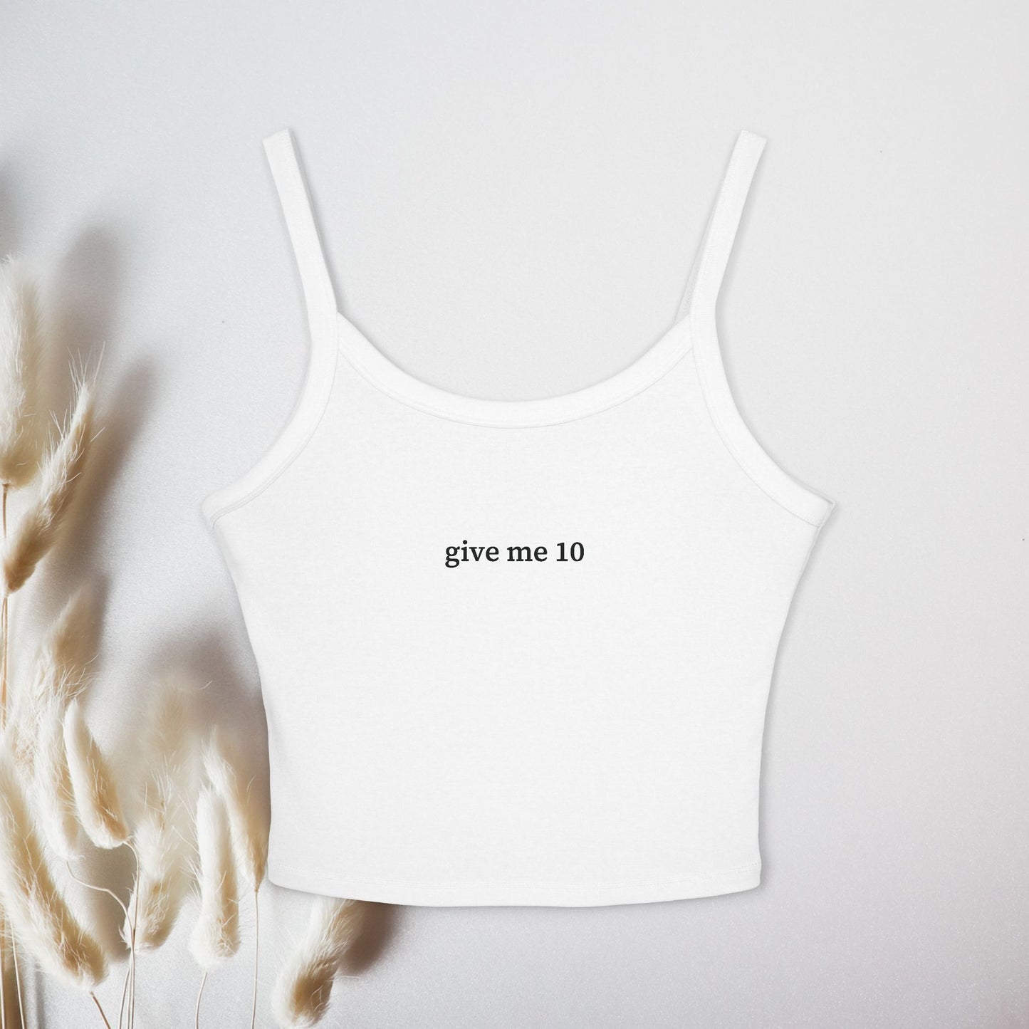 Give Me 10 Shirt
