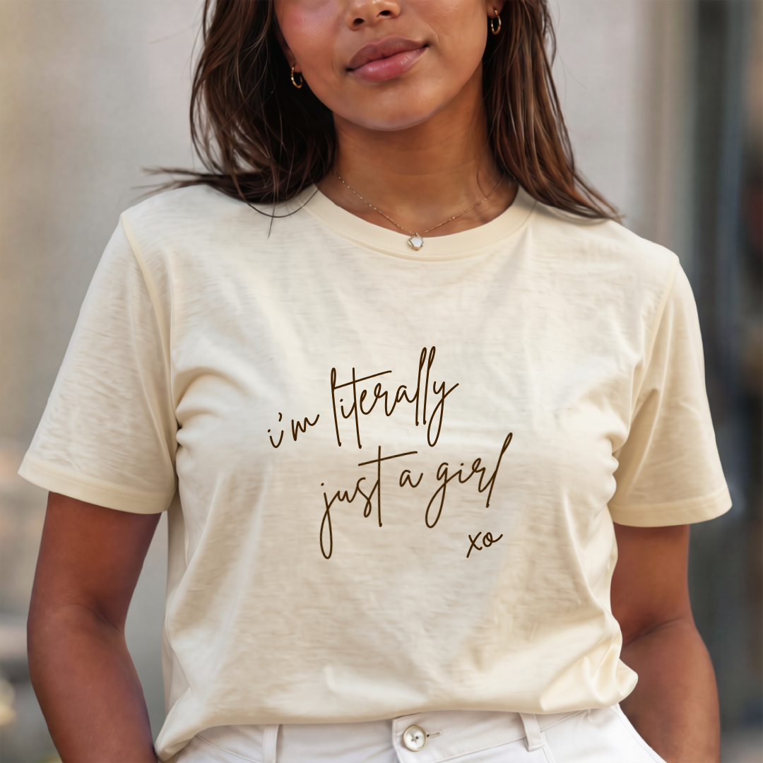 I'm Literally Just A Girl Jersey Tee