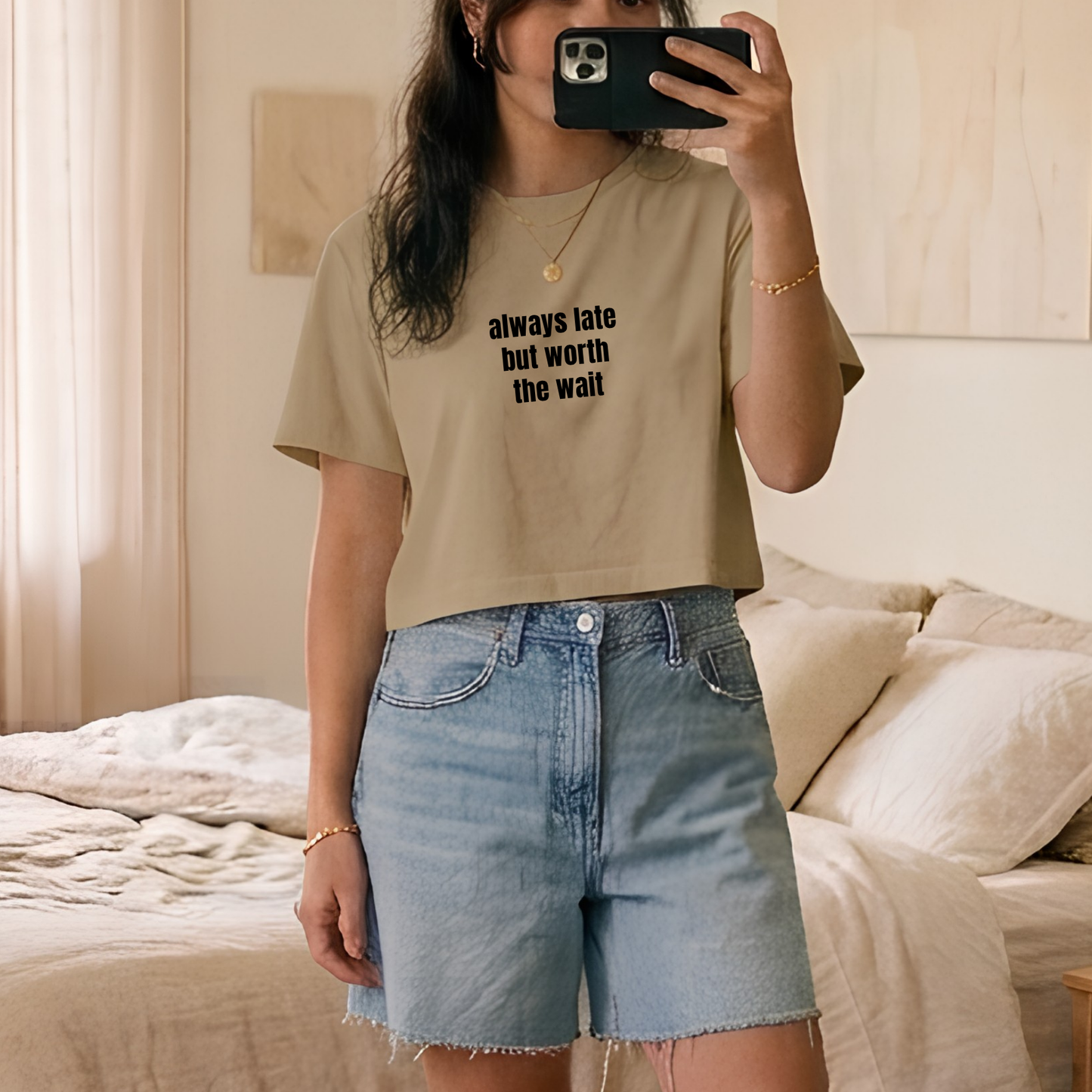 Always Late But Worth the Wait Crop Top