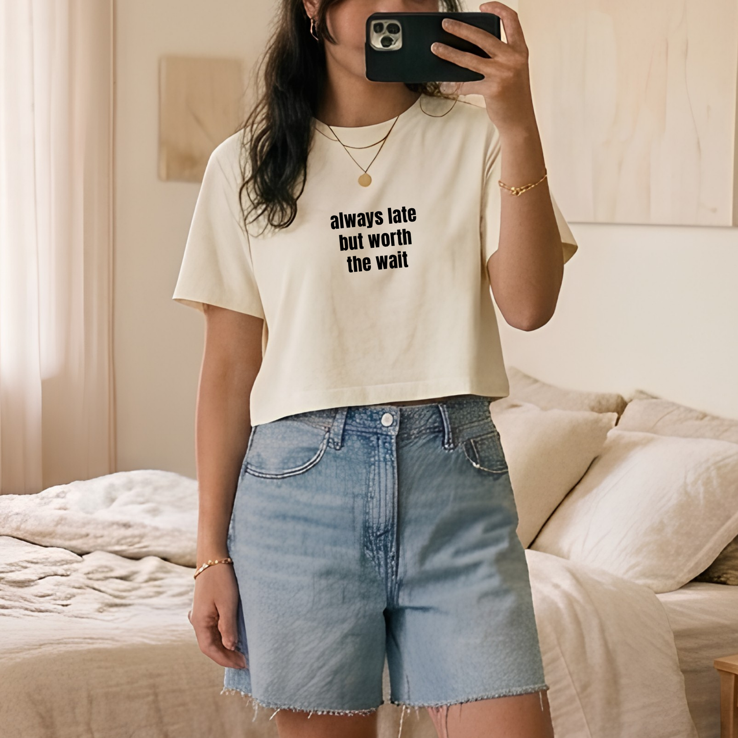 Always Late But Worth the Wait Crop Top