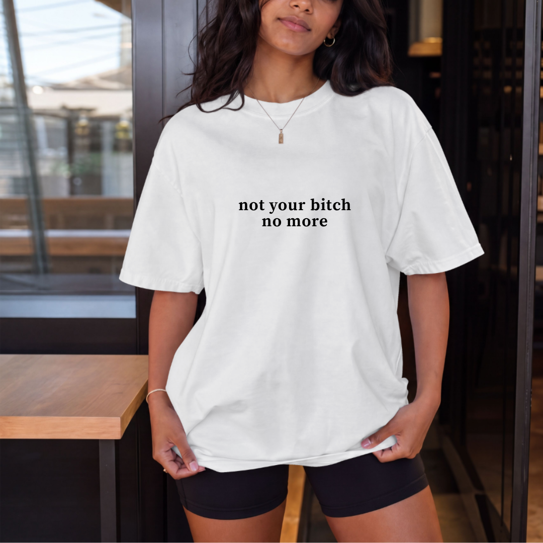 Not Your Bitch Jersey Tee