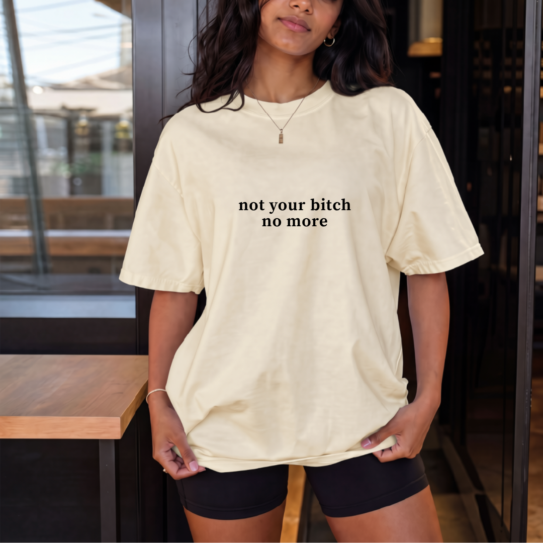 Not Your Bitch Jersey Tee