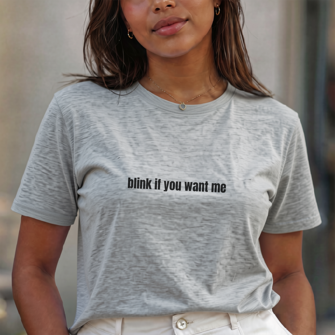 Blink if You Want Me Jersey Tee