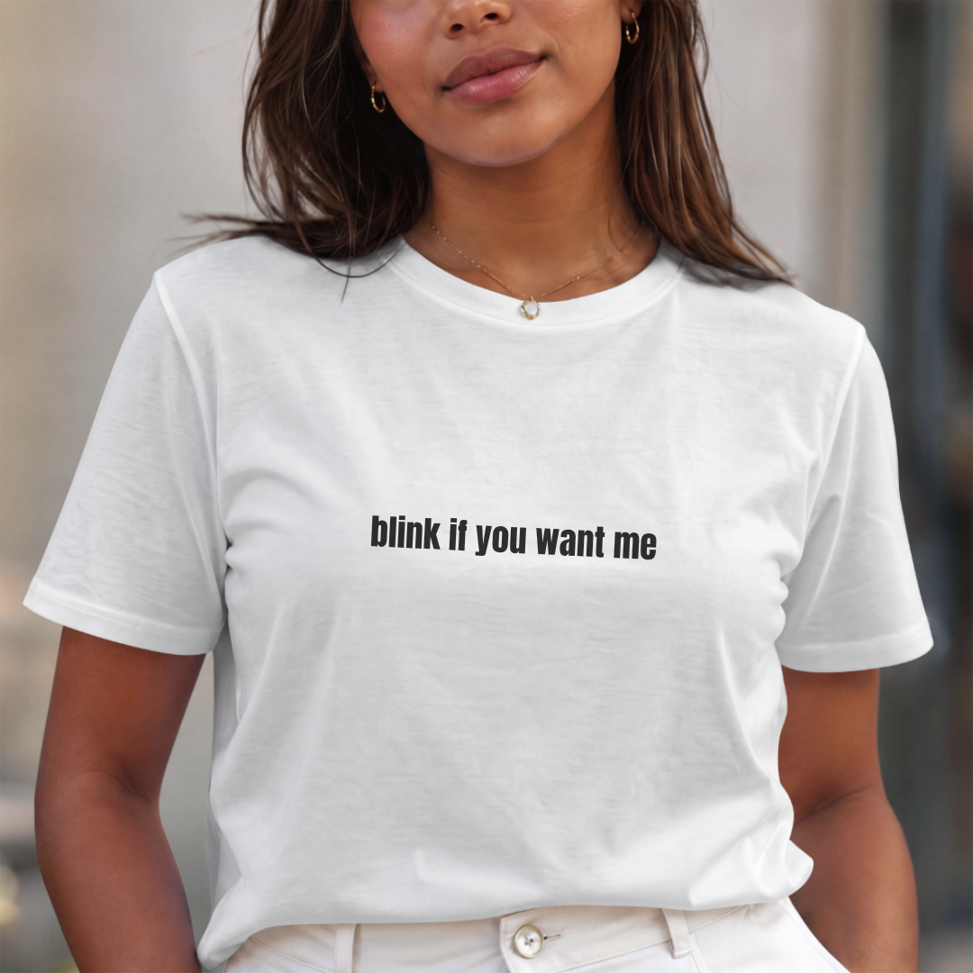 Blink if You Want Me Jersey Tee