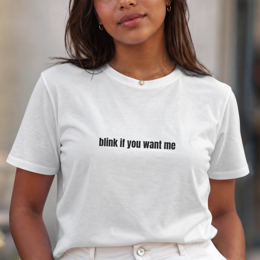 Blink if You Want Me Jersey Tee
