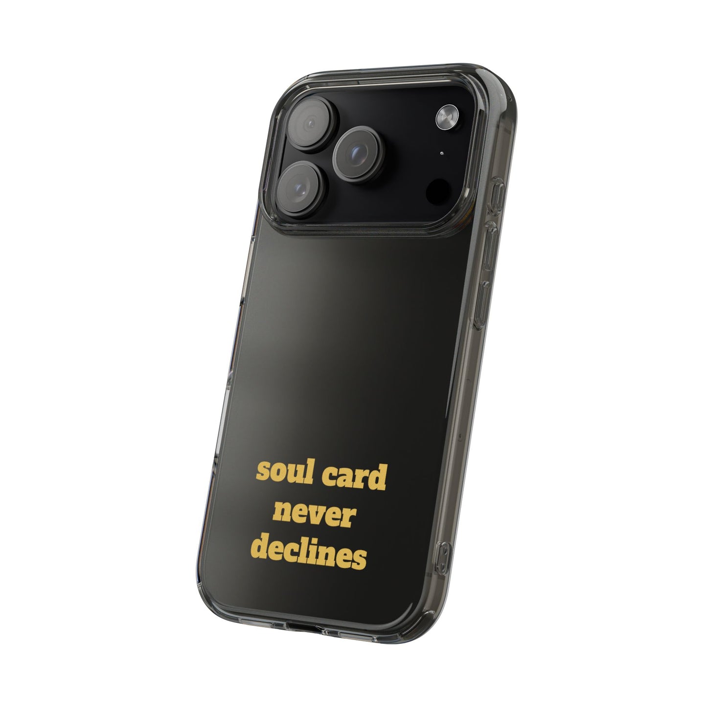 Soul Card Never Declines Clear Impact-Resistant Phone Case
