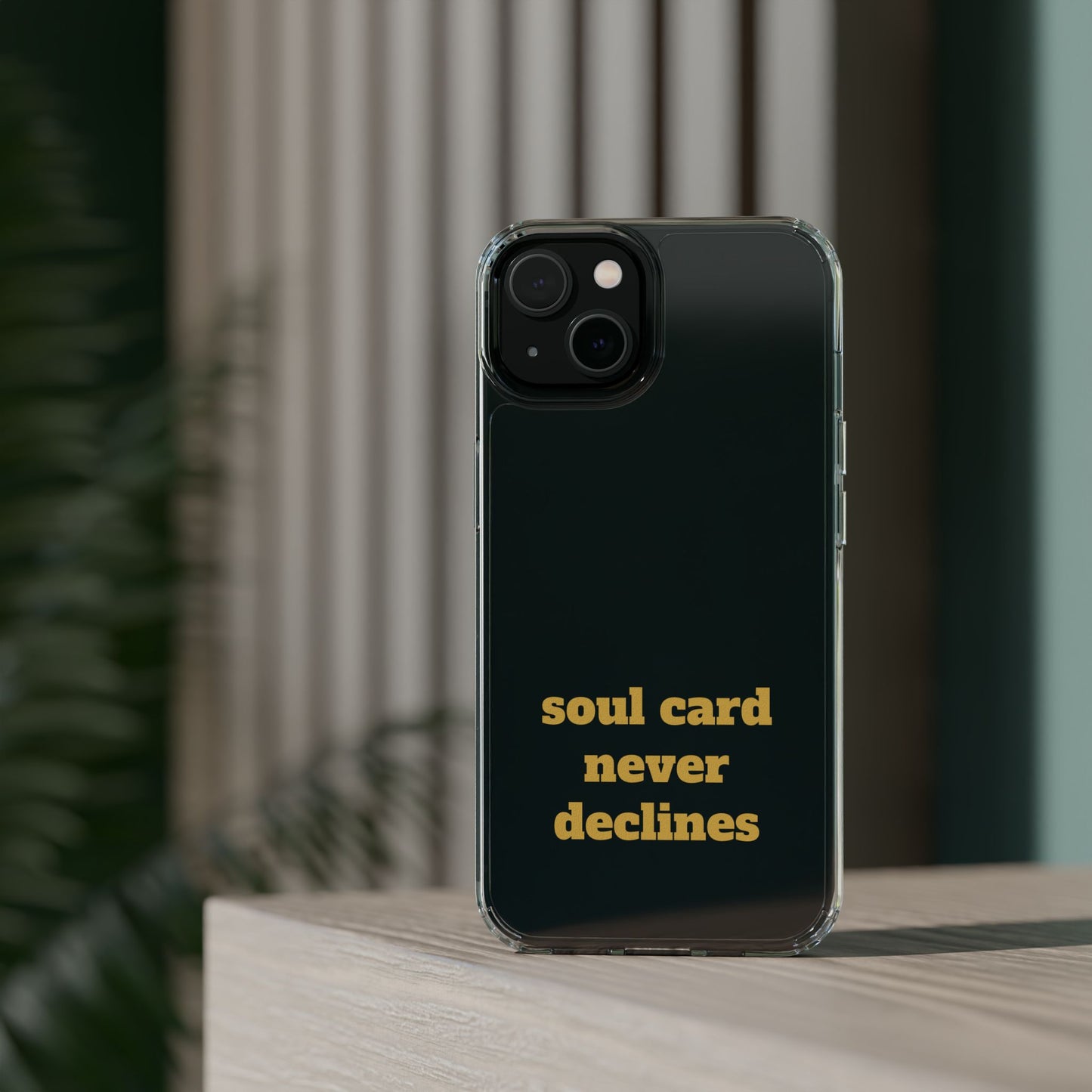 Soul Card Never Declines Clear Impact-Resistant Phone Case