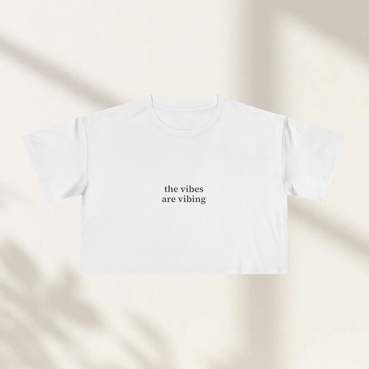 The Vibes Are Vibing Crop Top