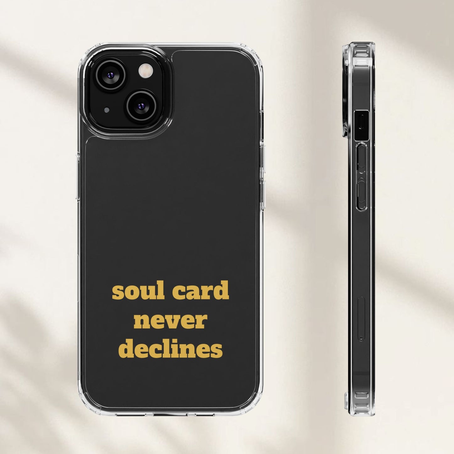 Soul Card Never Declines Clear Impact-Resistant Phone Case