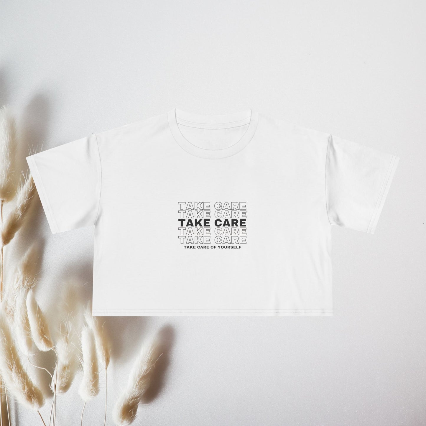 Take Care Of Yourself Crop Top